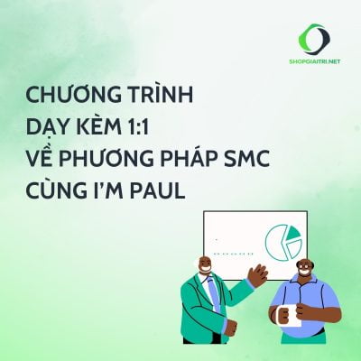 Chương Trình Dạy Kèm 1:1 Về Phương Pháp SMC Cùng I’m Paul