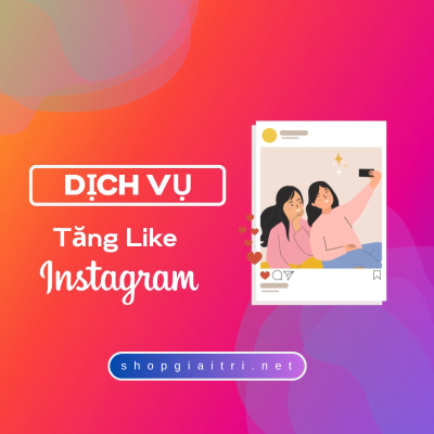 Tăng Like Instagram Giá Rẻ Chỉ 30đ/Like Người Thật 100%