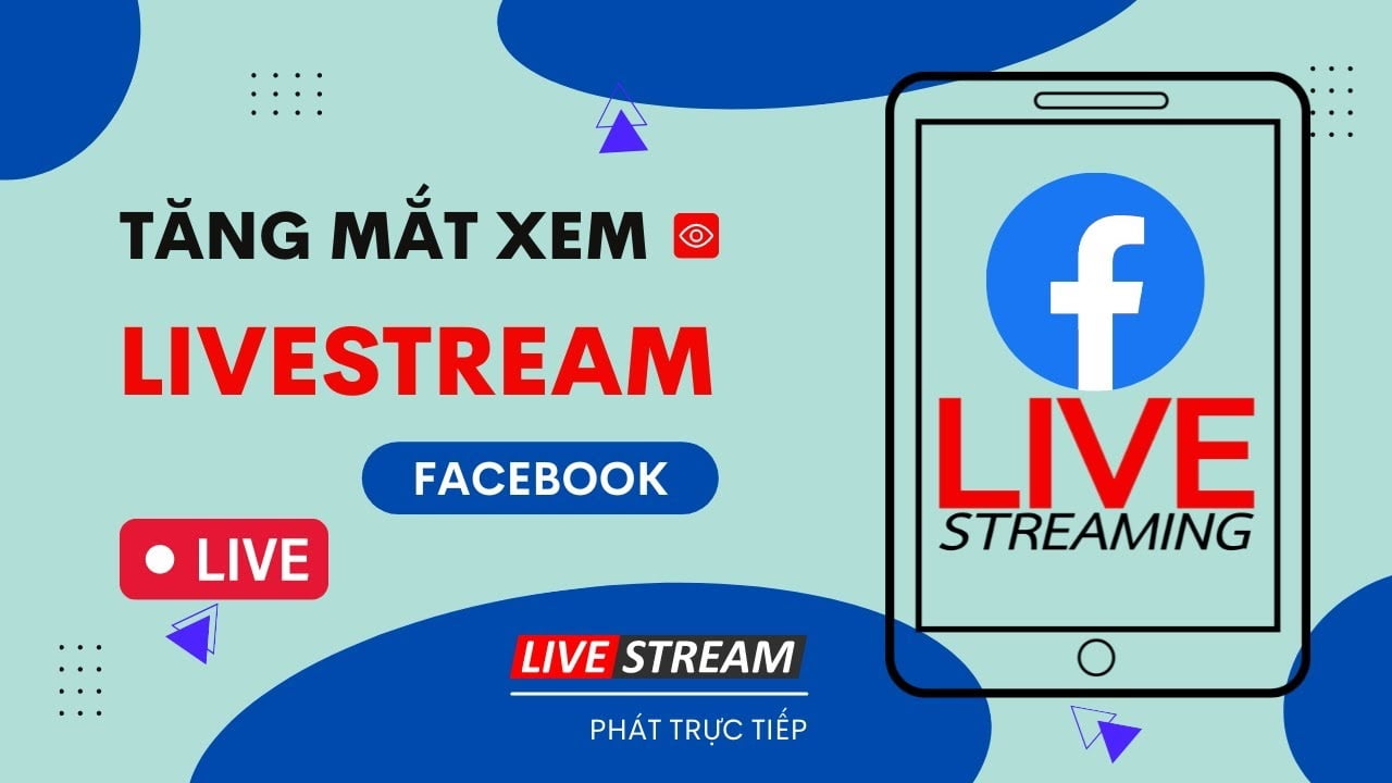 dịch vụ tăng mắt xem livestream