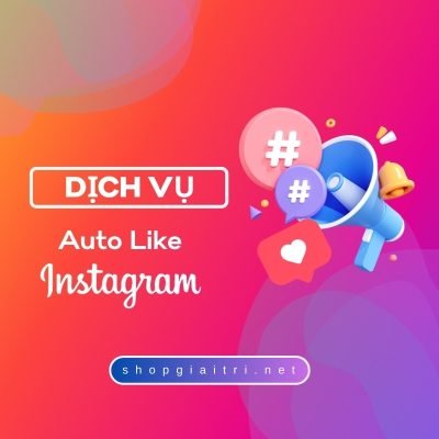 Auto Like Instagram Giá Rẻ Chỉ 60đ/Lượt Người Thật 100%